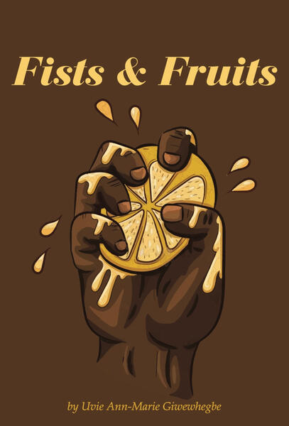 Fists and Fruits Fists and Fruits: A Poetic Journey In “Fists and Fruits,” the author takes us on a heartfelt exploration of life’s struggles and triumphs through a powerful collection of poems. With themes of love, resilience, and the quest for identity, these verses tack