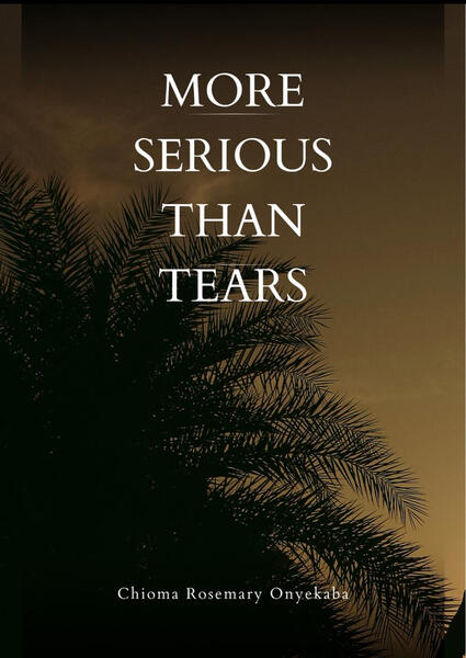 More Serious Than Tears More Serious Than Tears